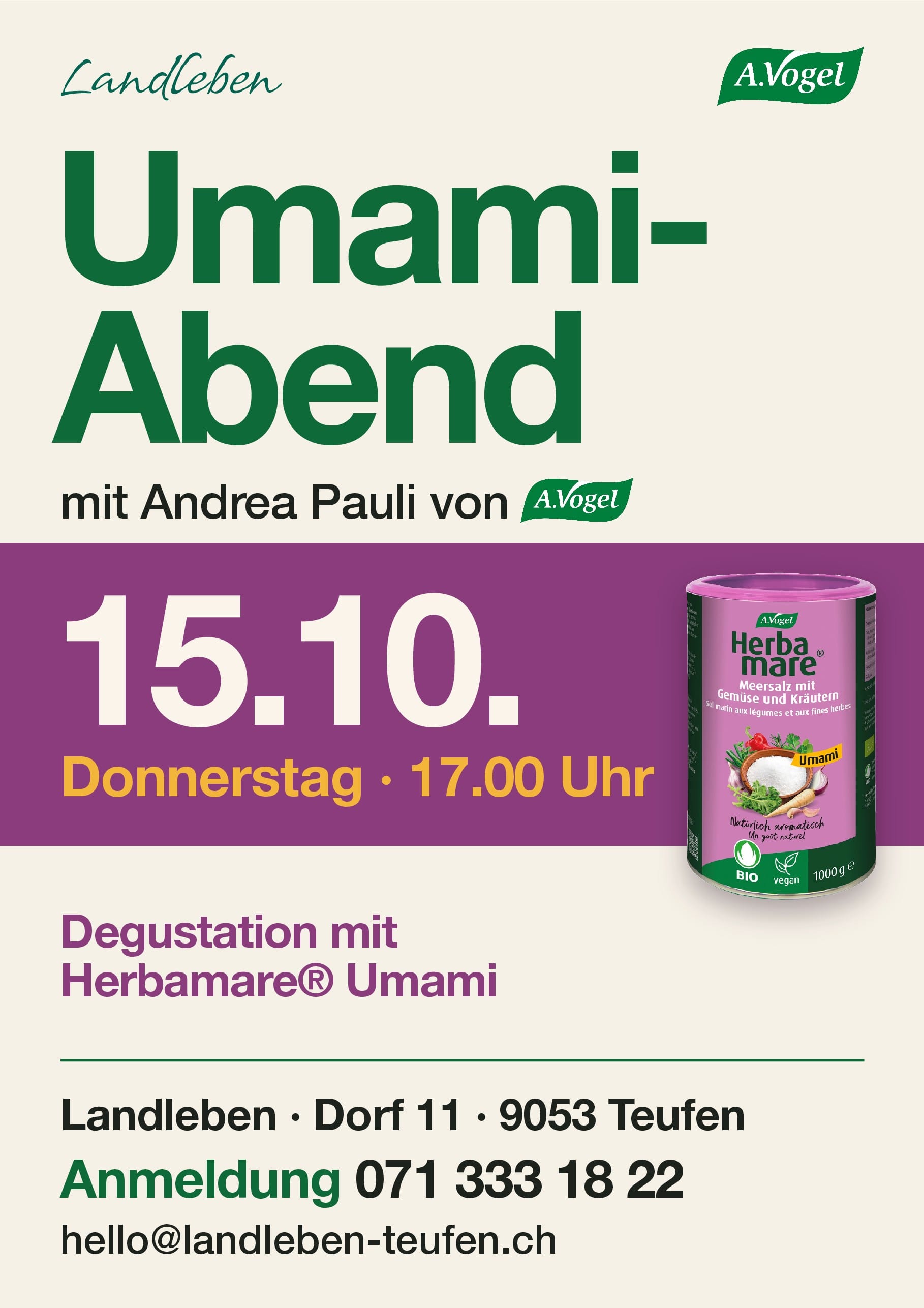 Flyer: Umami-Abend mit Andrea Pauli von A.Vogel, Donnerstag, 15. Oktober, 17 Uhr, Degustation mit Herbamare Umami. Landleben, Dorf 11, 9053 Teufen. Anmeldung 071 333 18 22 oder hello@landleben-teufen.ch